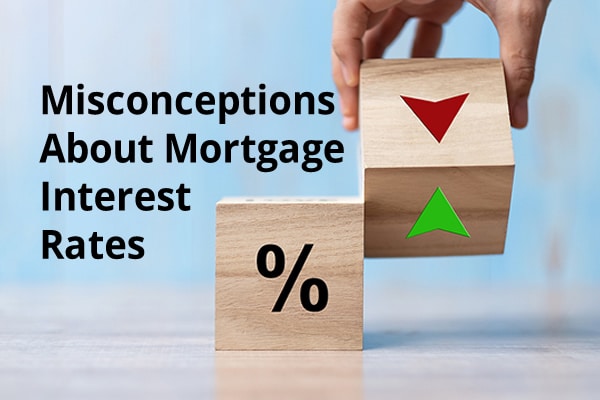 misconceptions about mortgage rates